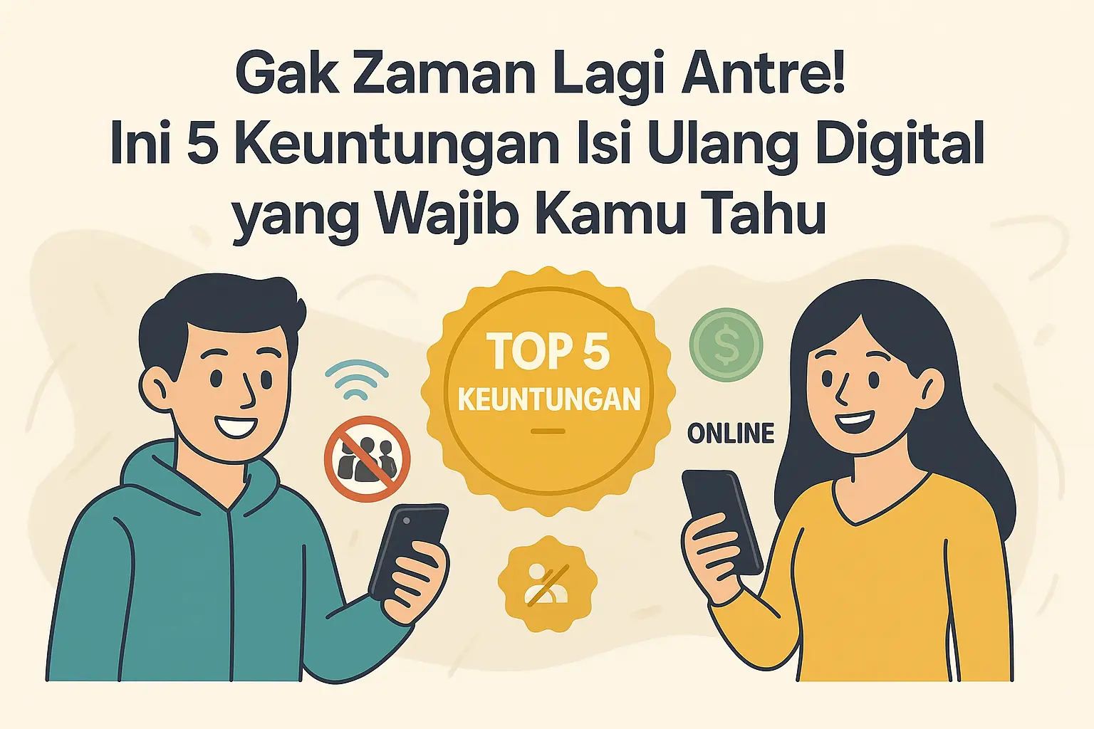 Gak Zaman Lagi Antre! Ini 5 Keuntungan yang Wajib Kamu Tahu